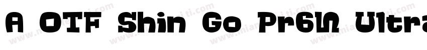 A OTF Shin Go Pr6N Ultralight字体转换